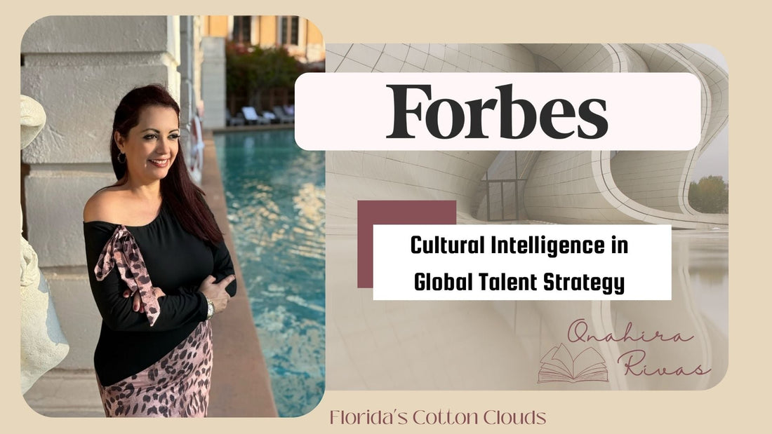 Forbes: Cultural Intelligence in Global Talent Strategy